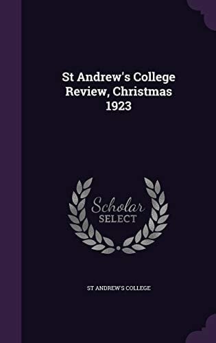St Andrew's College Review, Christmas 1923