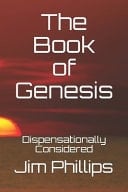 The Book of Genesis Dispensationally Considered