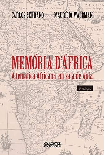 Memória d'África a temática africana em sala de aula
