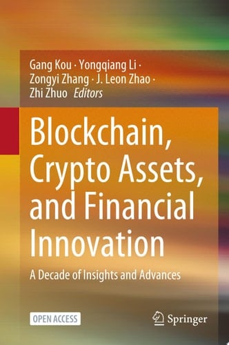 Blockchain, Crypto Assets, and Financial Innovation A Decade of Insights and Advances