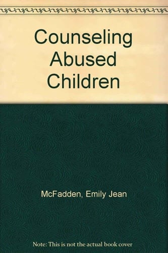 Counseling Abused Children