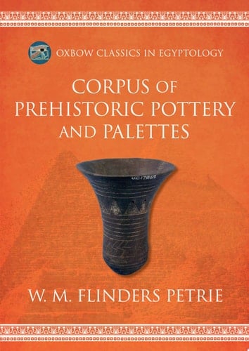 Corpus of Prehistoric Pottery and Palettes