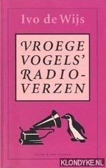Vroege vogels' radioverzen: een jubileumbundel met nieuwe verzen uit het VARA-programma Vroege vogels