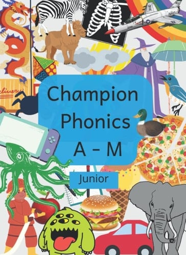 Champion Phonics: A - M