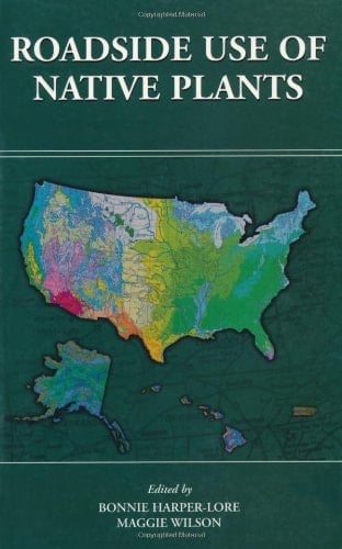 Roadside Use of Native Plants