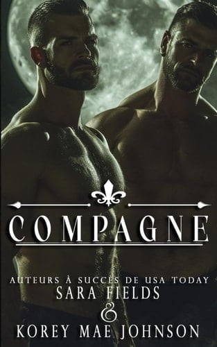 Compagne: Une ténébreuse romance de loups et de magie (Compagnons liés) (French Edition)