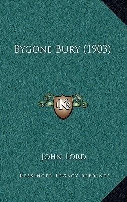 Bygone Bury (1903)