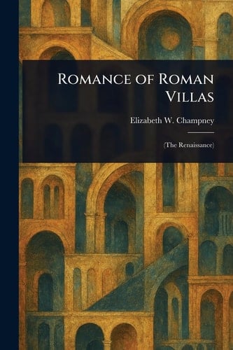 Romance of Roman Villas