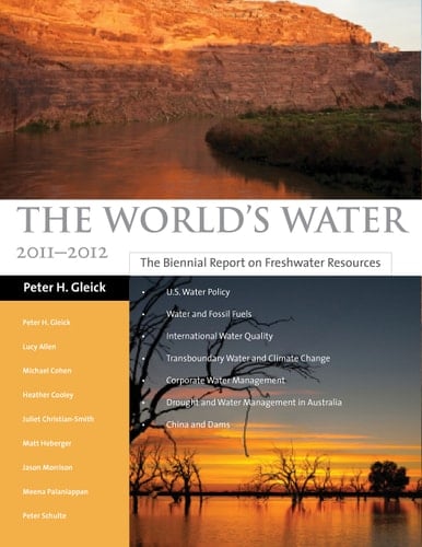 The World's Water 2002-2003 The Biennial Report On Freshwater Resources