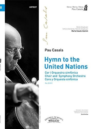 Hymn to the United Nations : Cor i Orquestra Simfónica = Choir and Symphony Orchestra = Coro Y Orquesta Sinfónica