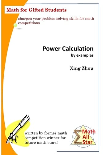 Power Calculation by Examples Math for Gifted Students