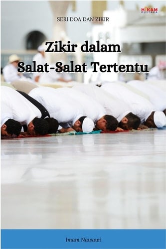 Zikir dalam Salat-Salat Tertentu - Seri Doa dan Zikir
