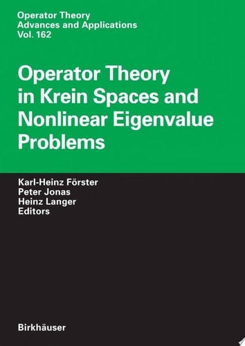 Operator Theory in Krein Spaces and Nonlinear Eigenvalue Problems