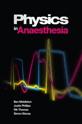Physics in Anaesthesia