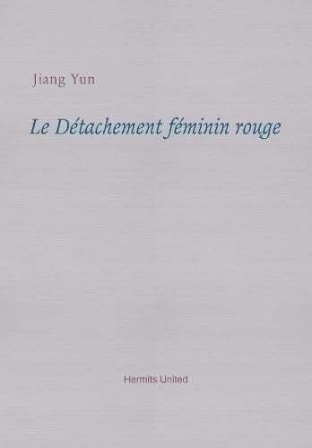 Le Detachement Feminin Rouge