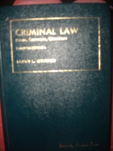 Criminal Law: Cases, Comments, Questions (University Casebook Series)