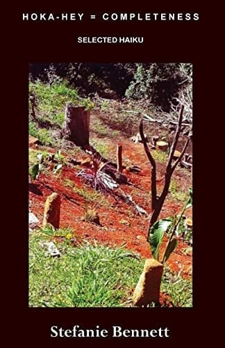 Hoka-Hey = Completeness Selected Haiku