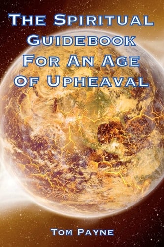 The Spiritual Guidebook for an Age of Upheaval