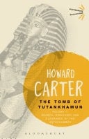 The Tomb of Tutankhamun: Volume 1 Search, Discovery and Clearance of the Antechamber