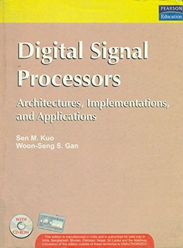 Digital Signal Processors: Architectures, Implementations, And Applications (With Cd)