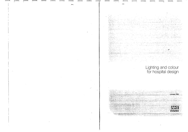 Lighting and Colour for Hospital Design A Report on an NHS Estates Funded Research Project