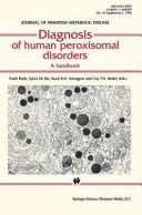 Diagnosis of human peroxisomal disorders A handbook