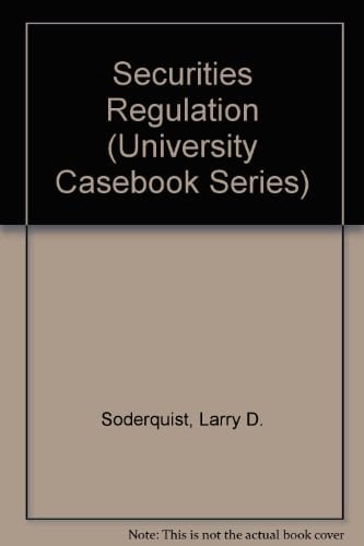 Securities Regulation (University Casebook Series)