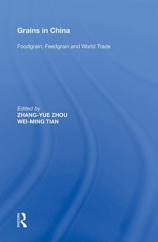 Grains in China Foodgrain, Feedgrain and World Trade