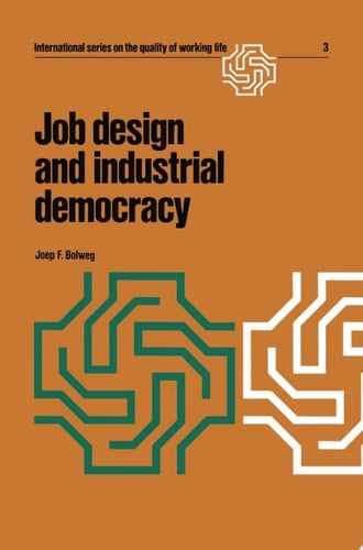 Job design and industrial democracy The case of Norway
