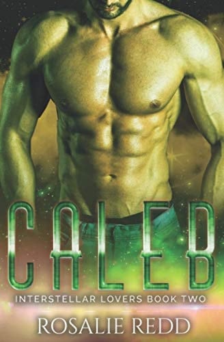 Caleb Interstellar Lovers Book 2