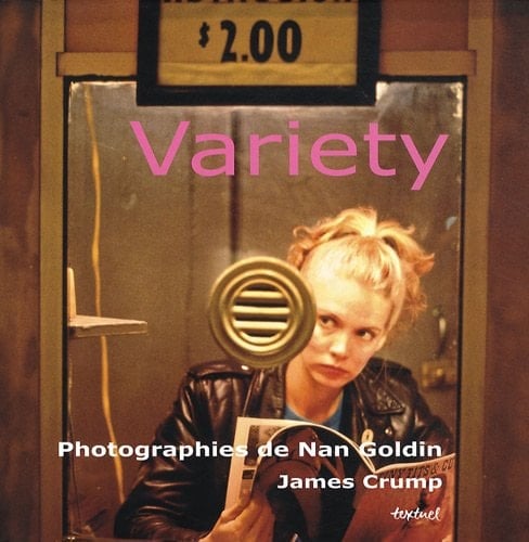 Variety photographies de Nan Goldin d'après le film de Bette Gordon