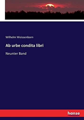 Ab urbe condita libri Neunter Band