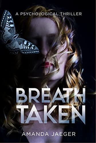 BreathTaken: A psychological thriller