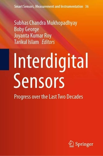 Interdigital Sensors Progress over the Last Two Decades