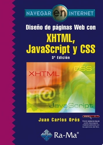 Diseño de páginas Web con XHTML, JavaScript y CSS. 3ª edición