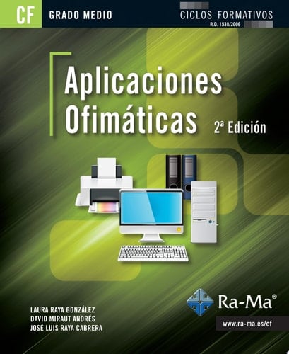 Aplicaciones Ofimáticas. 2ª Edición (GRADO MEDIO)