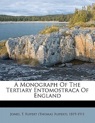 A monograph of the Tertiary Entomostraca of England