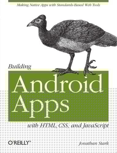 Building Android Apps with HTML, CSS, and JavaScript