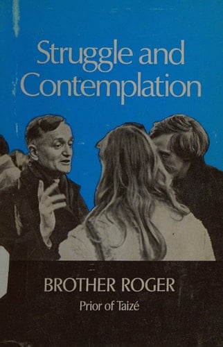 Struggle and contemplation: Journal 1970-2