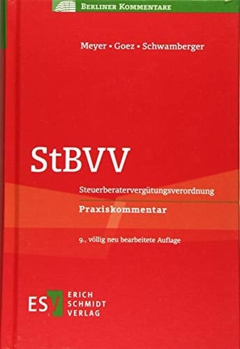 StBVV Steuerberatervergütungsverordnung Praxiskommentar