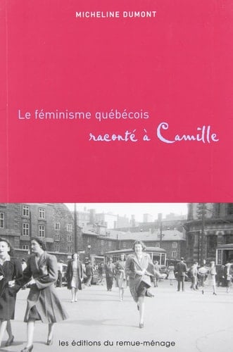 Féminisme québécois raconté à Camille