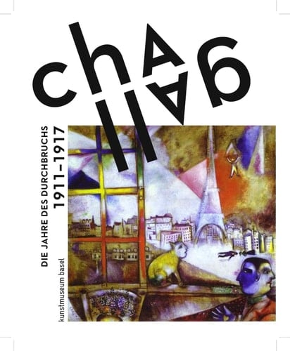 Chagall die Jahre des Durchbruchs 1911-1919