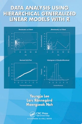 Data Analysis Using Hierarchical Generalized Linear Models with R