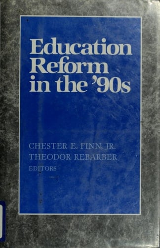 Education Reform in the '90s