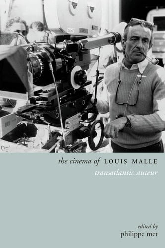 The Cinema of Louis Malle Transatlantic Auteur