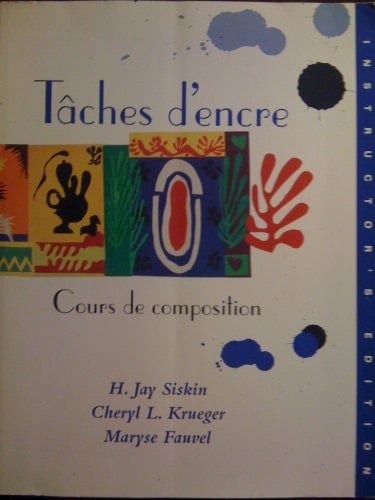 Taches D'encre First Edition Instructor's Edition