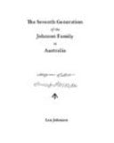 The Seventh Generation of the Johnson Family in Australia