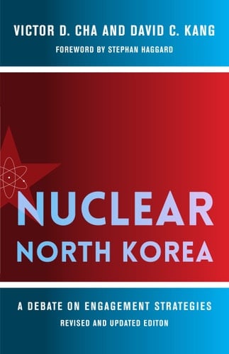 Nuclear North Korea A Debate on Engagement Strategies