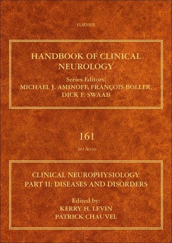 Clinical Neurophysiology: Diseases and Disorders Handbook of Clinical Neurology Series