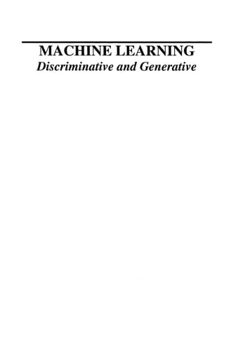 Machine Learning Discriminative and Generative